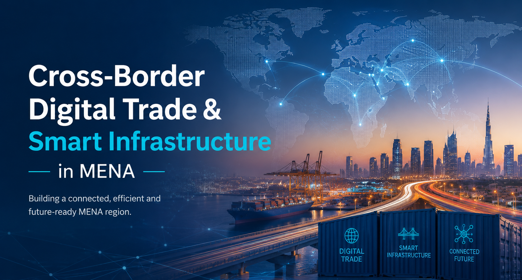 Cross-Border Digital Trade & Smart Infrastructure in MENA